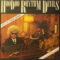 Hoodoo Rhythm Devils - Safe In Their Homes (LP Germany)