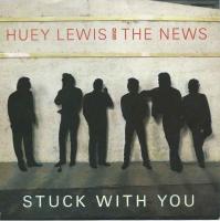 Huey Lewis & The News - Stuck With You (Single 1986)