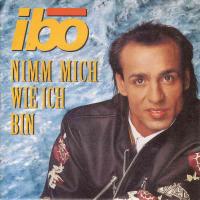 Ibo - Nimm mich wie ich bin (Vinyl-Single Germany)