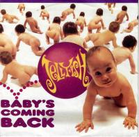 Jellyfish - Baby's Coming Back (7