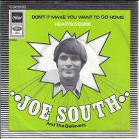 Joe South - Dont It Make You Want To Go Home (7