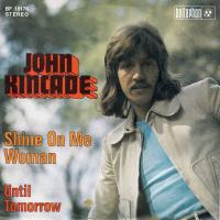 John Kincade - Shine On Me Woman (7