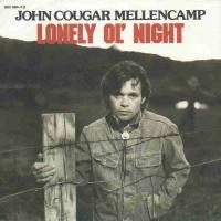 John Cougar Mellencamp - Lonely Ol Night (Vinyl-Single)