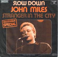 John Miles - Slow Down (7