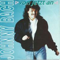 Johnny Bach - Von jetzt an (Polydor Vinyl-Single)