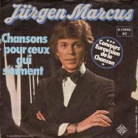 Jürgen Marcus - Chansons Pour Ceux Qui Saiment (Single)