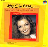 Kay Cee Bang - Living On A Merry-Go-Round (7