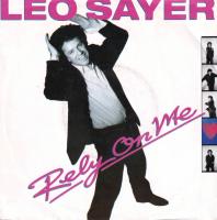 Leo Sayer - Rely On Me (7