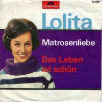 Lolita - Matrosenliebe Das Leben ist schön (Single)