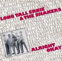 Long Tall Ernie & The Shakers - Alright Okay (7