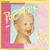 M - Pop Muzik (MCA-Records Vinyl-Single Germany 1979)