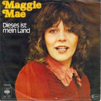 Maggie Mae - Dieses ist mein Land (CBS Vinyl-Single