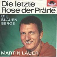 Martin Lauer - Die letzte Rose der Prärie (Vinyl-Single)