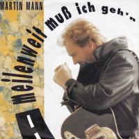 Martin Mann - Meilenweit muß ich gehn (7