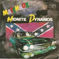 Matchbox - Midnite Dynamos (Vinyl-Single Germany 1980)