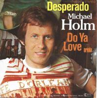 Michael Holm - Desperado (Ariola Vinyl-Single Germany)