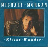 Michael Morgan - Kleine Wunder (Vinyl-Single Germany)