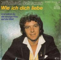 Michael Schanze - Wie ich dich liebe (Vinyl-Single 1981)