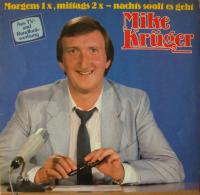 Mike Krüger - Morgens 1x, Mittags 2x Nachts sooft