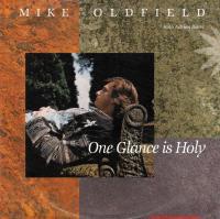 Mike Oldfield - One Glance Is Holy: 2 Versions (7