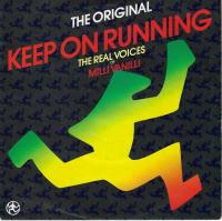 Milli Vanilli (The Real Voices) - Keep On Running (7