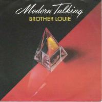 Modern Talking - Brother Louie (Vinyl-Single 1985)