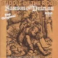 Middle Of The Road - Samson And Delilah (RCA Single)