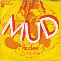 Mud - Rocket  (RAK Vinyl-Single Germany)