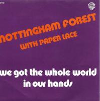 Nottingham Forrest with Paper Lace - We Got The... (7