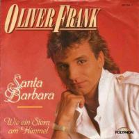 Oliver Frank - Santa Barbara (Vinyl-Single Germany 1988)