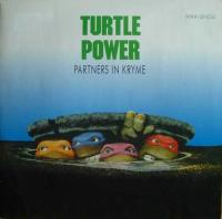 Partners In Kryme - Turtle Power (Vinyl Maxi-Single)