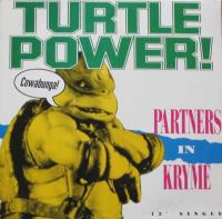 Partners In Kryme - Turtle Power (SBK Maxi-Single 1990)