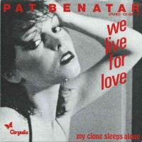 Pat Benatar - My Clone Sleeps Alone (Chrysalis Single)