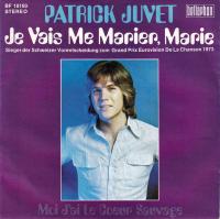 Patrick Juvet - Je Vais Me Marier Marie (7
