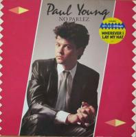 Paul Young - No Parlez (CBS Vinyl-LP OIS Holland 1983)