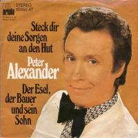 Peter Alexander - Steck dir deine Sorgen an den Hut