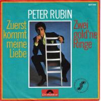 Peter Rubin - Zuerst kommt meine Liebe (7