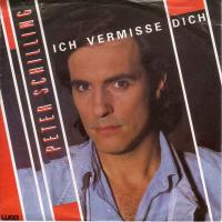 Peter Schilling - Ich vermisse dich (Vinyl-Single 1986)