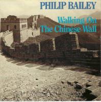 Philip Bailey - Walking On The Chinese Wall (7