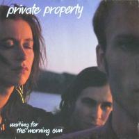 Private Property - Waiting For The Morning Sun (Maxi)