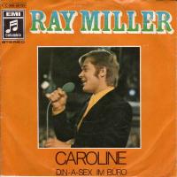 Ray Miller - Caroline (Columbia Vinyl Single Germany