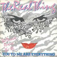 The Real Thing - You To Me Are Everything (7