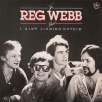 Reg Webb Band - I Ain't Signing Nothin (Vinyl-LP 1979)