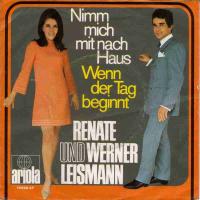 Renate & Werner Leismann - Nimm mich mit nach Haus