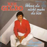 Rex Gildo - Wenn du nicht mehr da bist (Vinyl-Single)