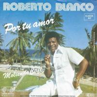 Roberto Blanco - Por Tu Amor (Jupiter Vinyl-Single)