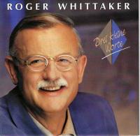 Roger Whittaker - Drei kleine Worte (7