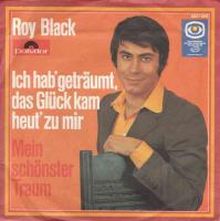 Roy Black - Ich hab geträumt das Glück kam... (Single)