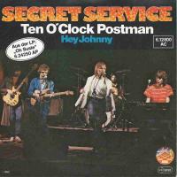 Secret Service - Ten O Clock Postman (Single 1980)