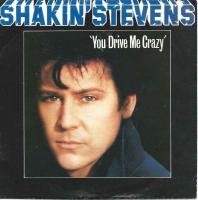 Shakin Stevens - You Drive Me Crazy (Vinyl-Single 1981)